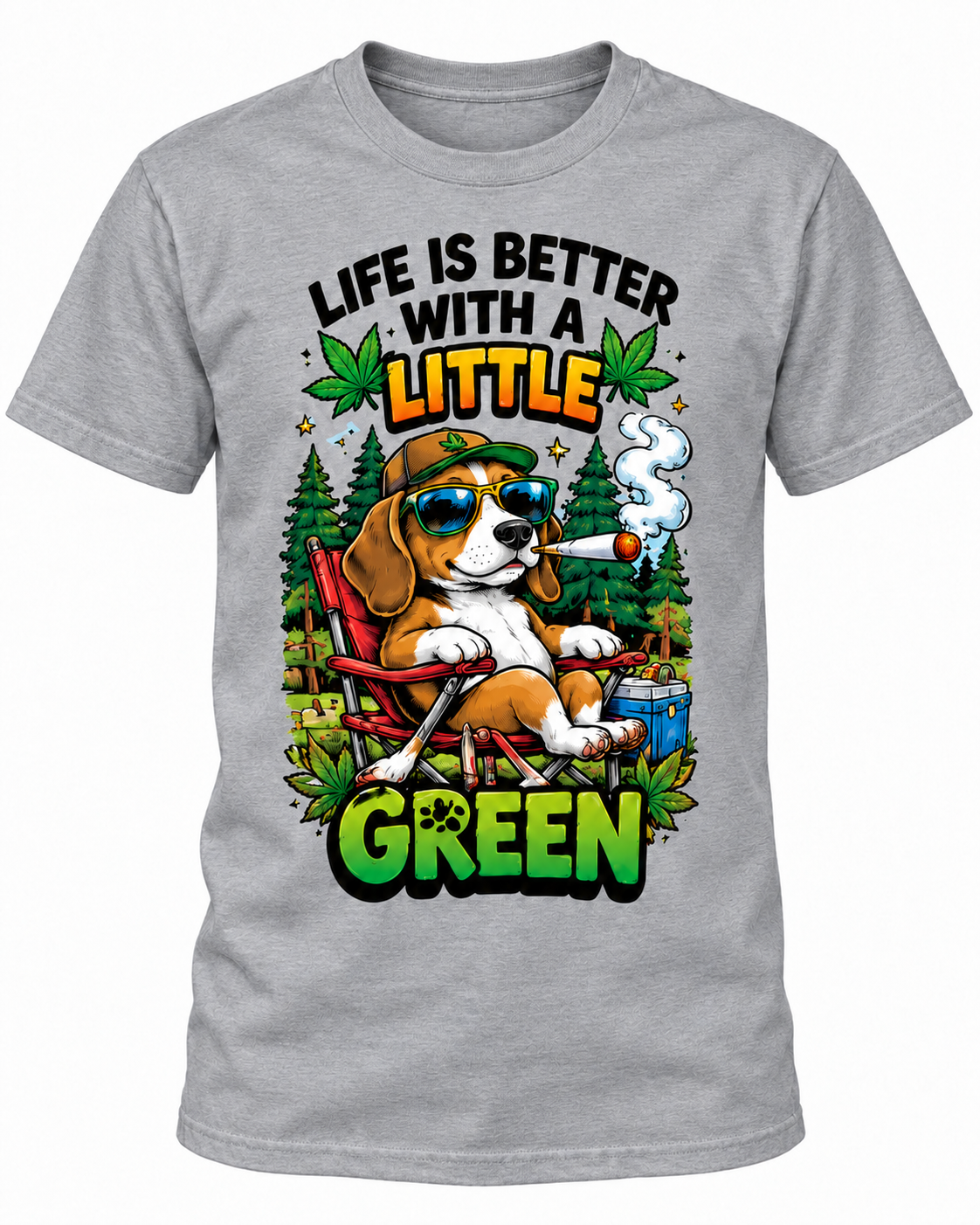 Life Is Better When You’re Green Funny Graphic Tee