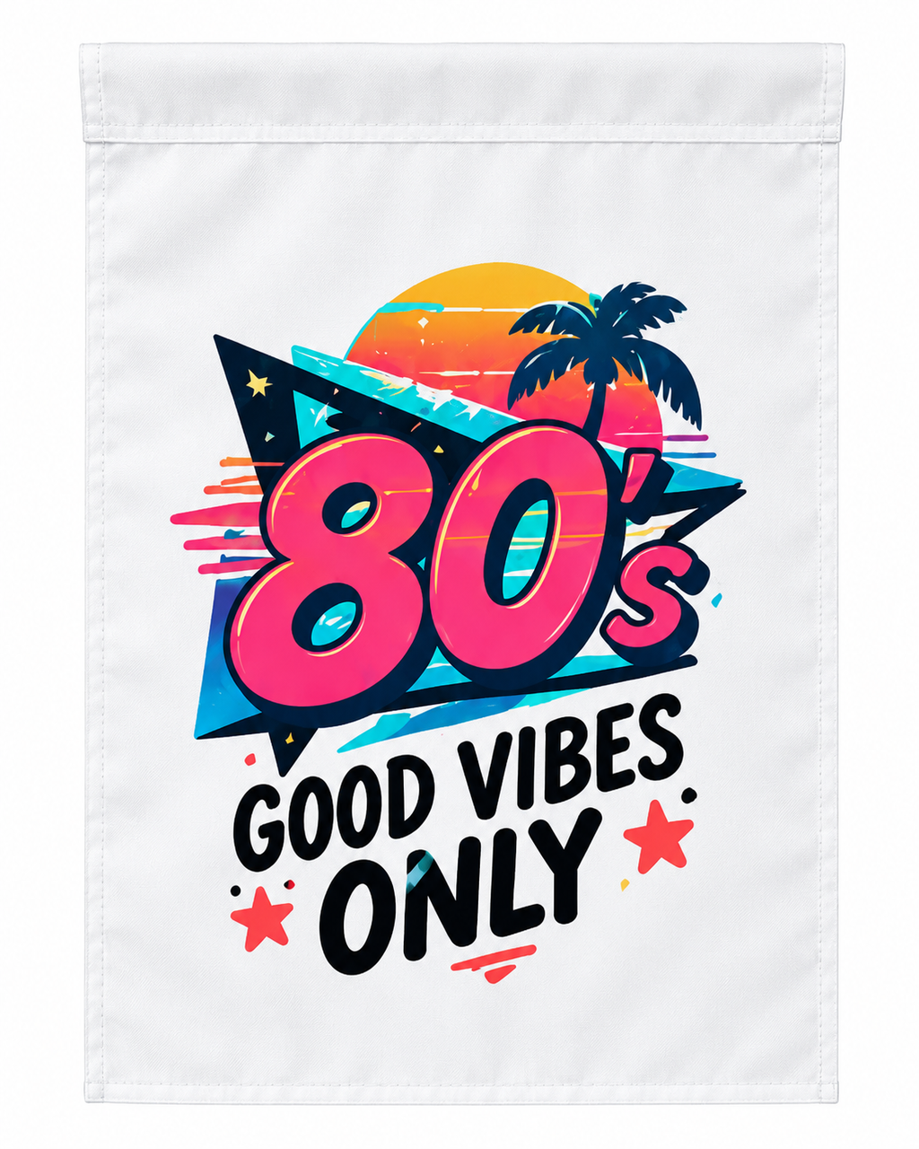 80s Good Vibes Only Retro Garden Flag