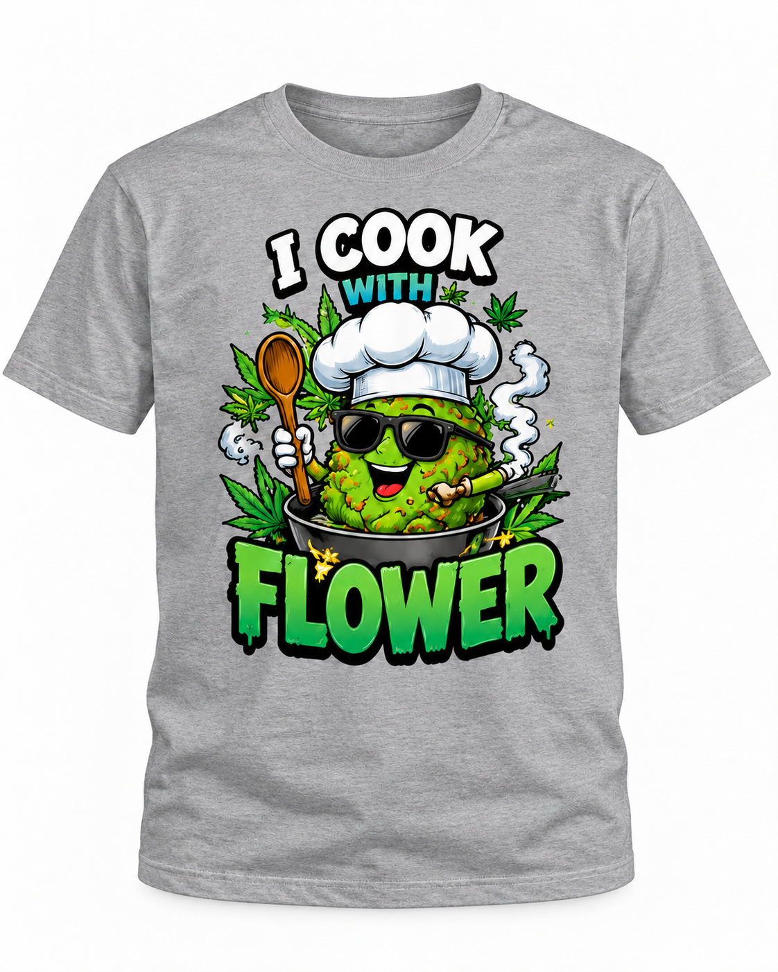 I Cook With Flower Funny Weed Graphic T-Shirt