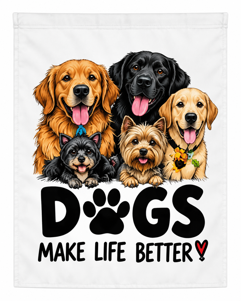 Dogs Make Life Better Garden Flag – Dog Lover Yard Decor