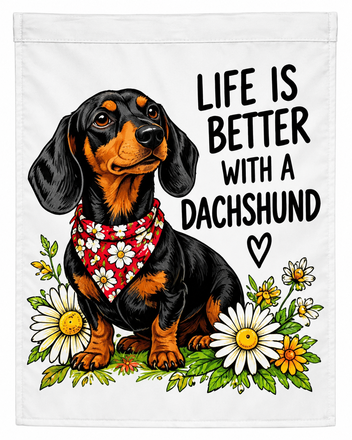 Life Is Better With a Dachshund Garden Flag – Dachshund Lover Yard Decor