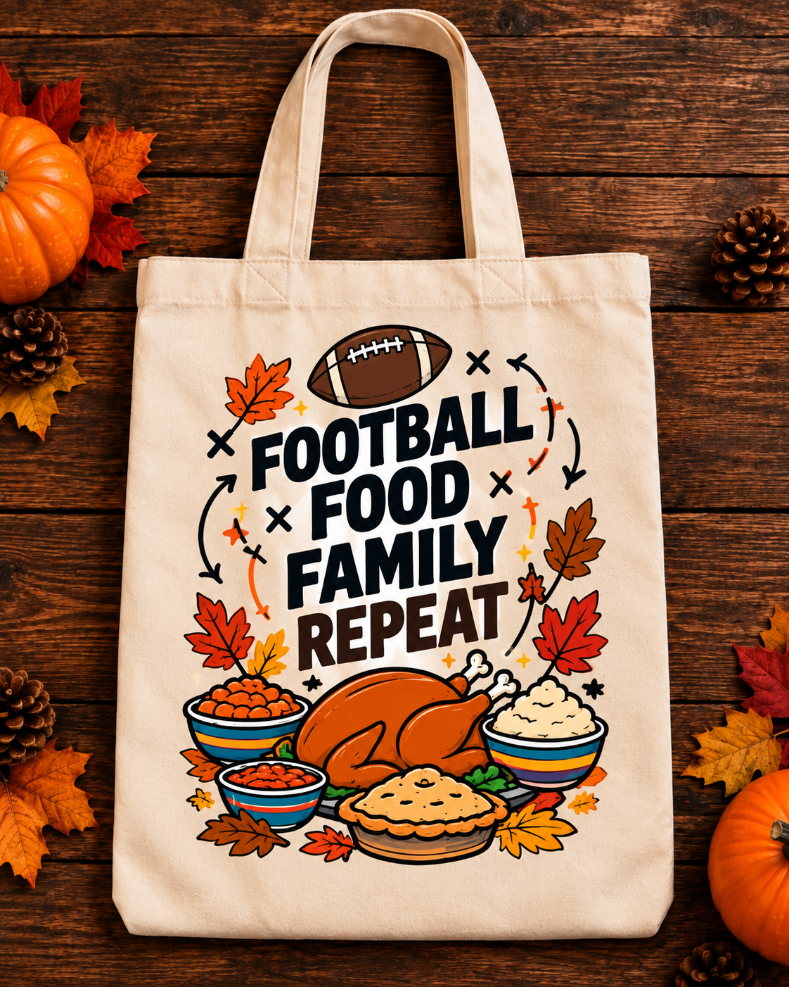 Football Food Family Repeat Thanksgiving Tote Bag