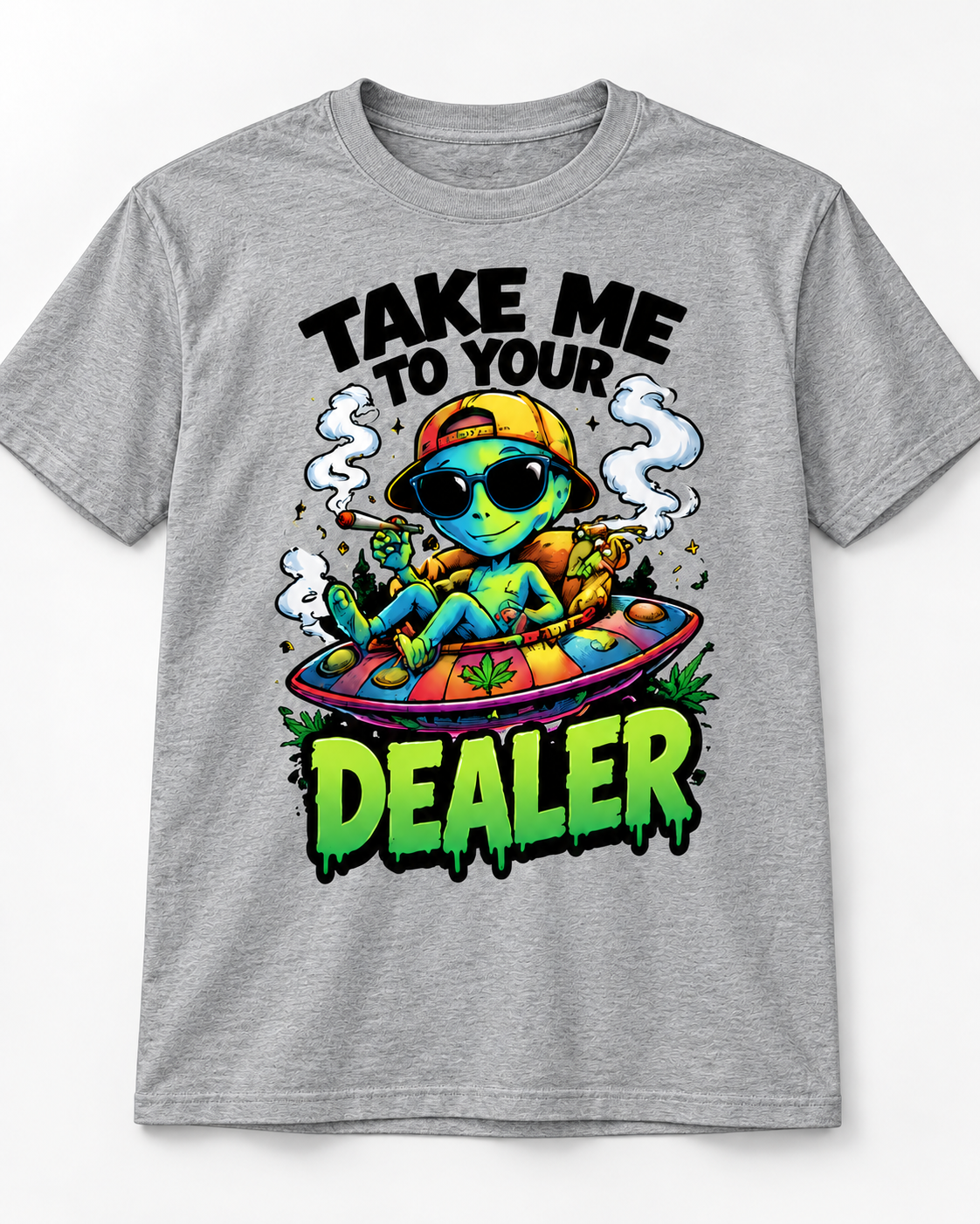 Take Me to Your Dealer Funny Alien Weed Graphic T-Shirt
