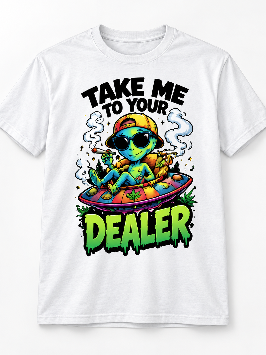 Take Me to Your Dealer Funny Alien Weed Graphic T-Shirt