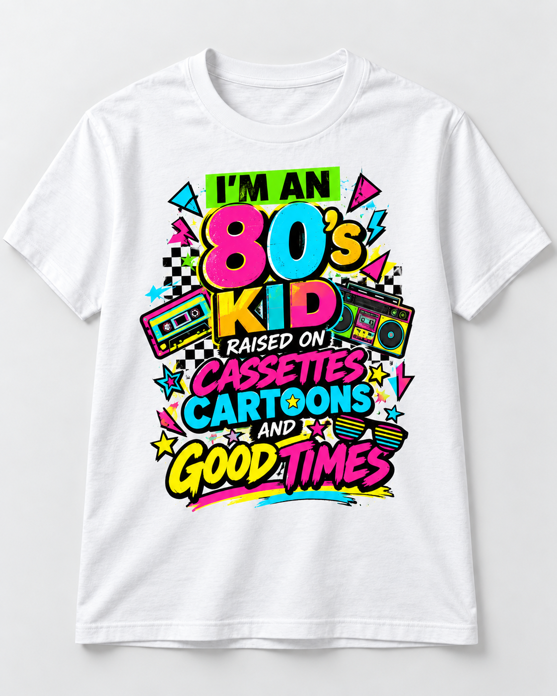 I’m an 80s Kid – Raised on Cassettes, Cartoons & Good Times T-Shirt