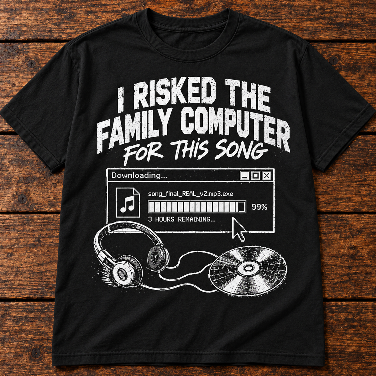 I Risked the Family Computer for This Song – Retro Download T-Shirt