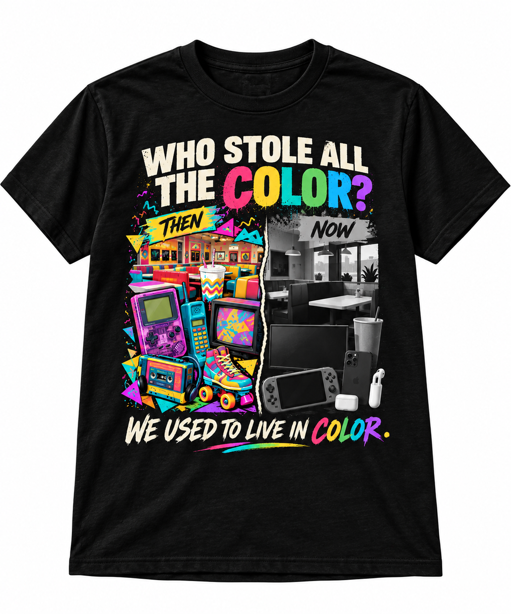 Who Stole All the Color? Retro 80s & 90s Nostalgia T-Shirt