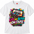 Life Was Better on Tape Retro 80s & 90s Cassette T-Shirt