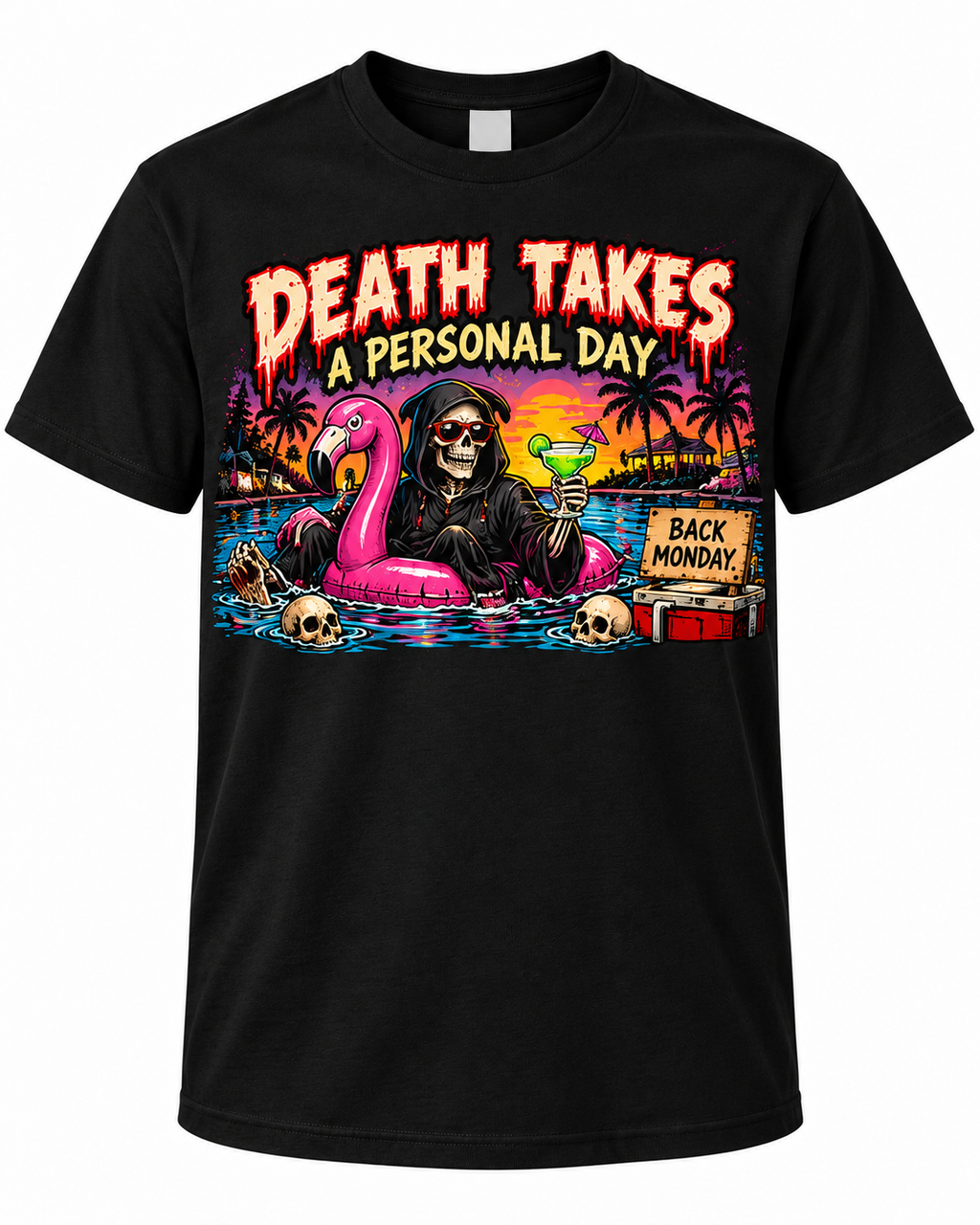 Death Takes a Personal Day on Black shirt