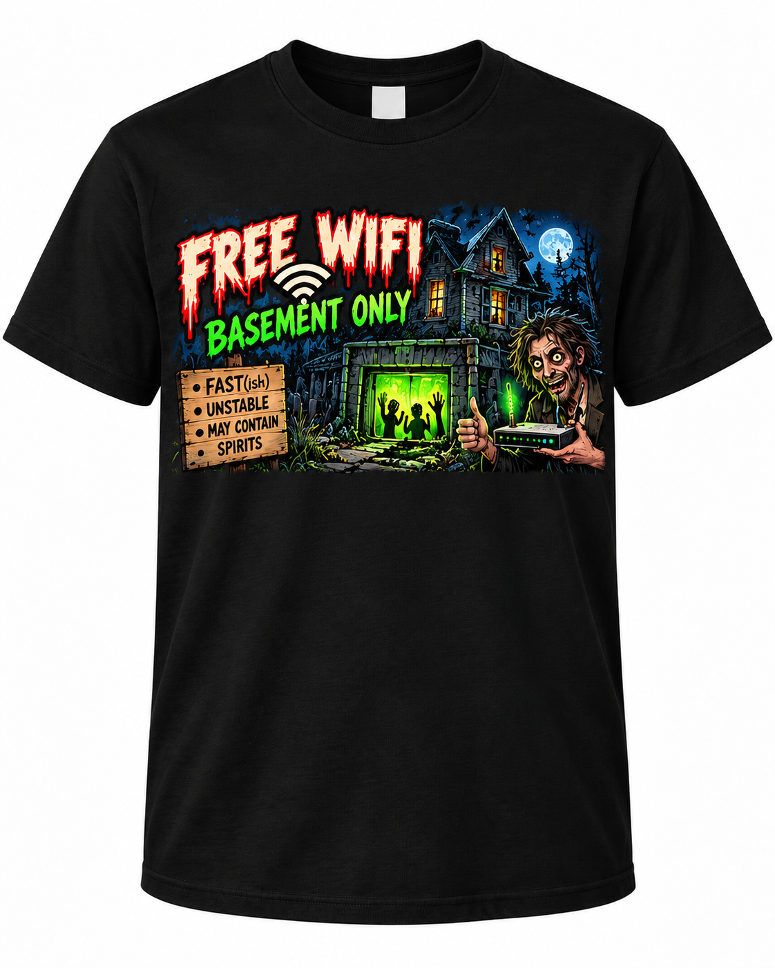 Free WiFi Basement Only on Black shirt