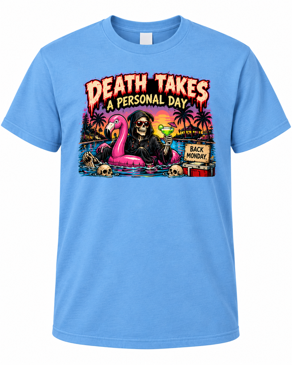 Death Takes a Personal Day on Carolina Blue shirt