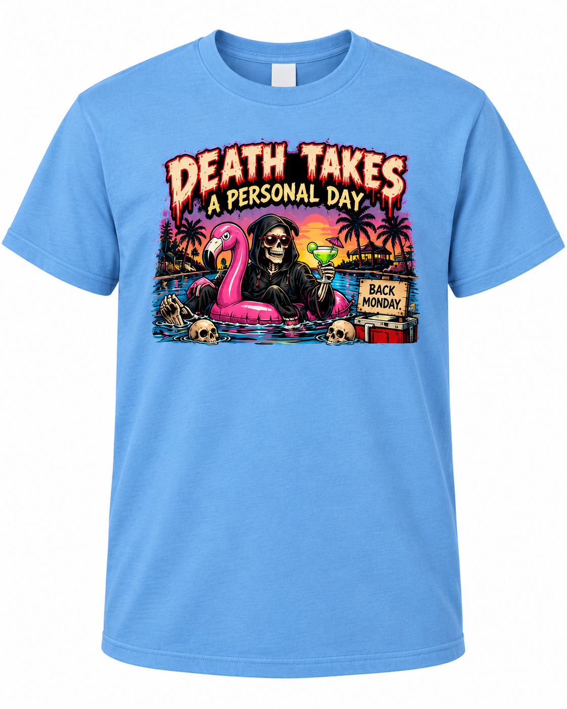 Death Takes a Personal Day on Carolina Blue shirt