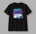 Away Message Energy – Y2K Retro Graphic Tee