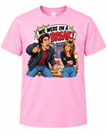 We Were on a Break! Retro 90s Relationship Comedy Graphic Tee – Funny Throwback Shirt