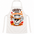 White apron with Gravy Makes Everything Better Thanksgiving design