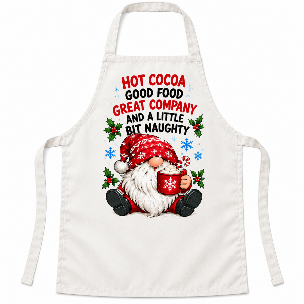 White Christmas apron with Hot Cocoa Good Food Great Company and a Little Bit Naughty artwork