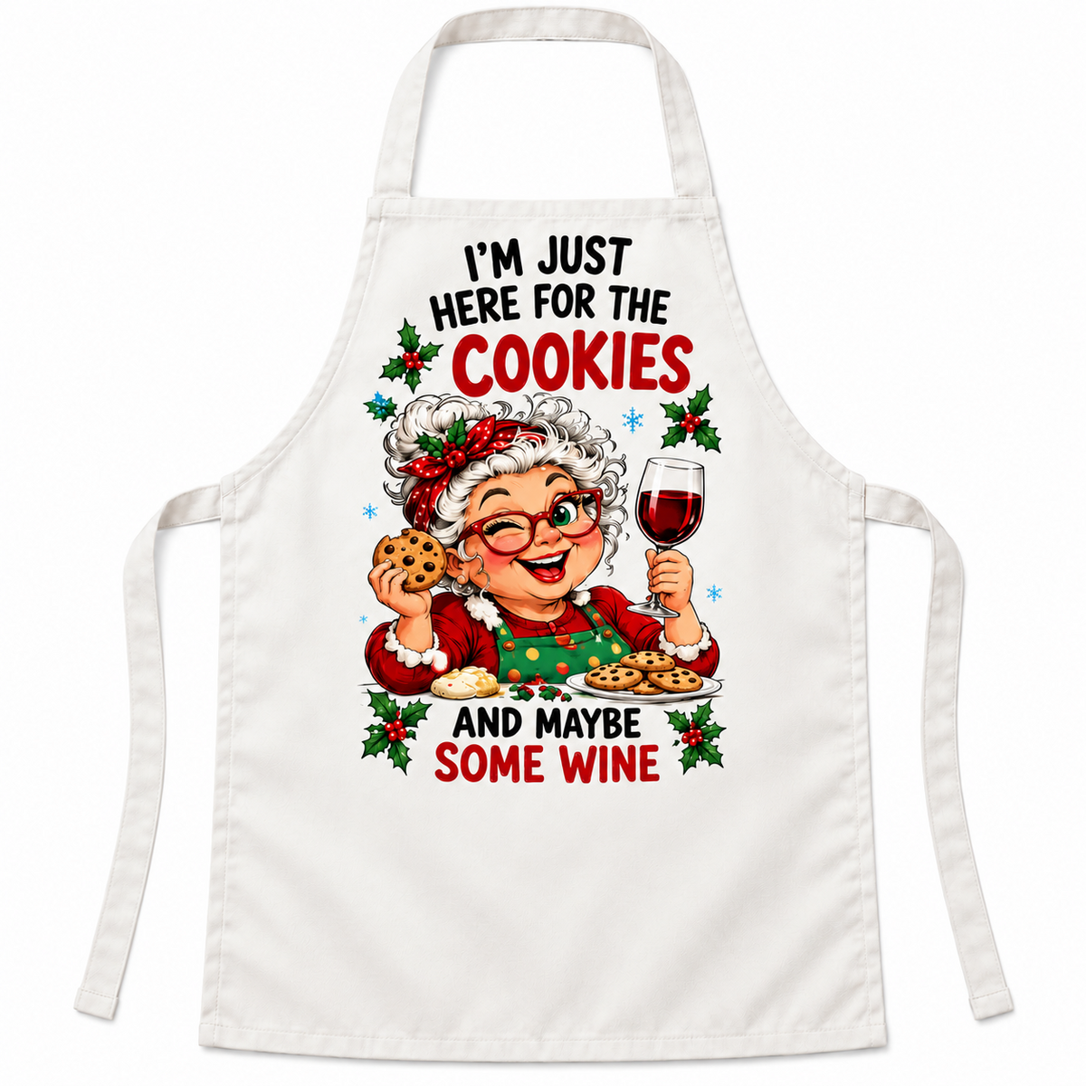 White Christmas apron with I'm Just Here for the Cookies and Maybe Some Wine artwork
