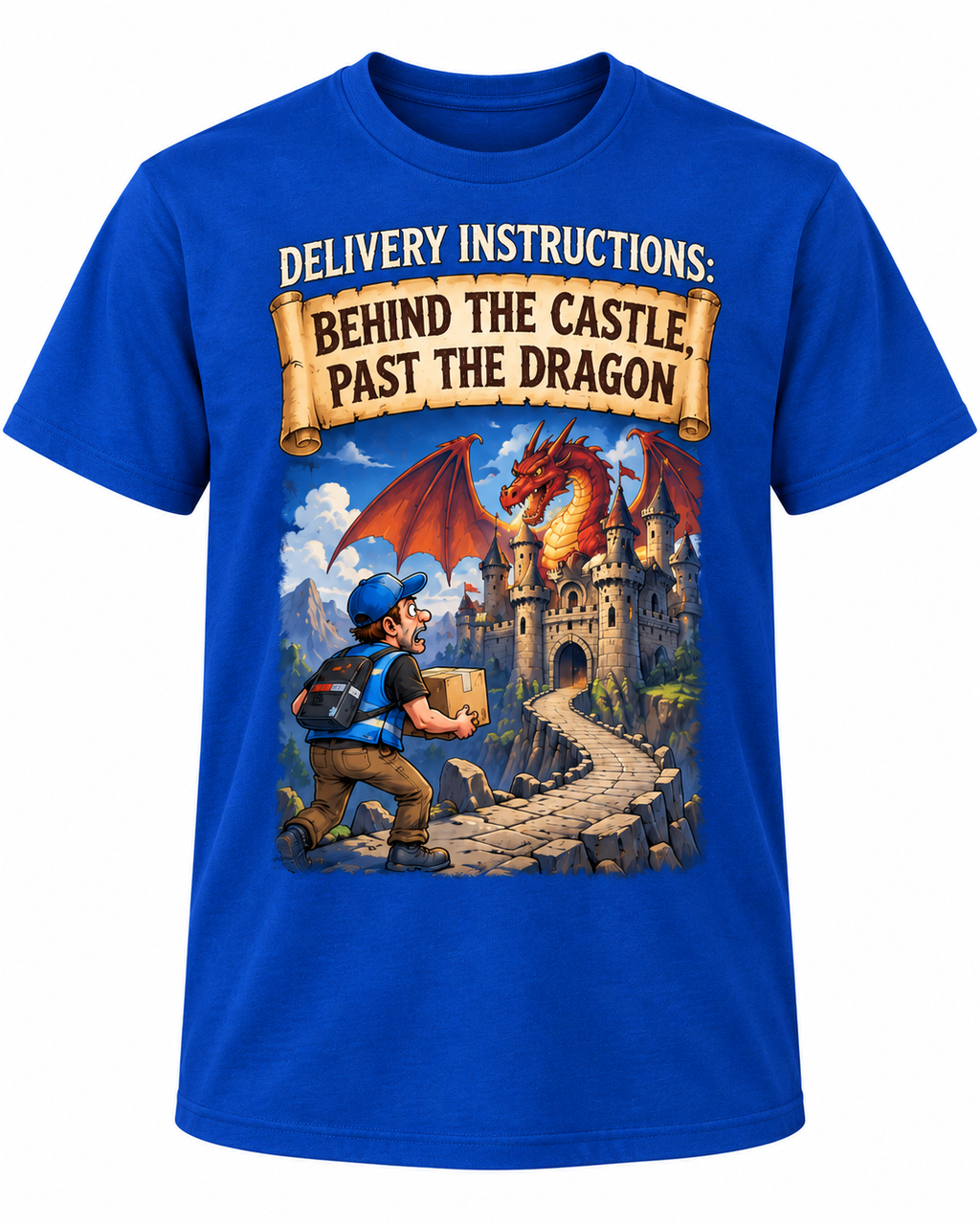 Delivery Instructions: Behind the Castle, Past the Dragon – Funny Delivery Driver T-Shirt alternate color mockup