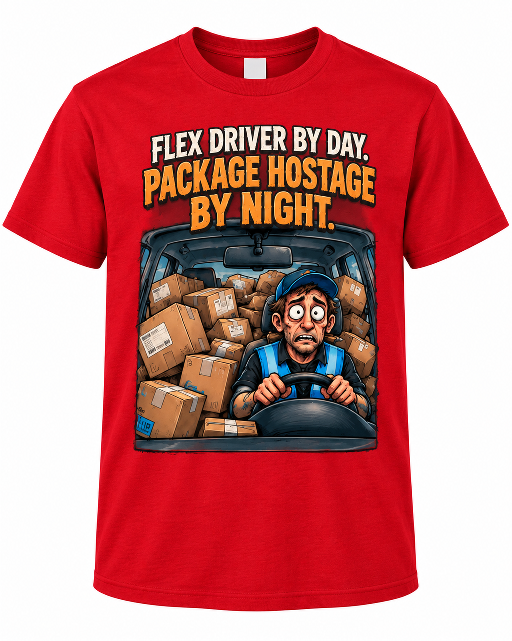 Flex Driver by Day, Package Hostage by Night – Funny Delivery Driver T-Shirt alternate color mockup