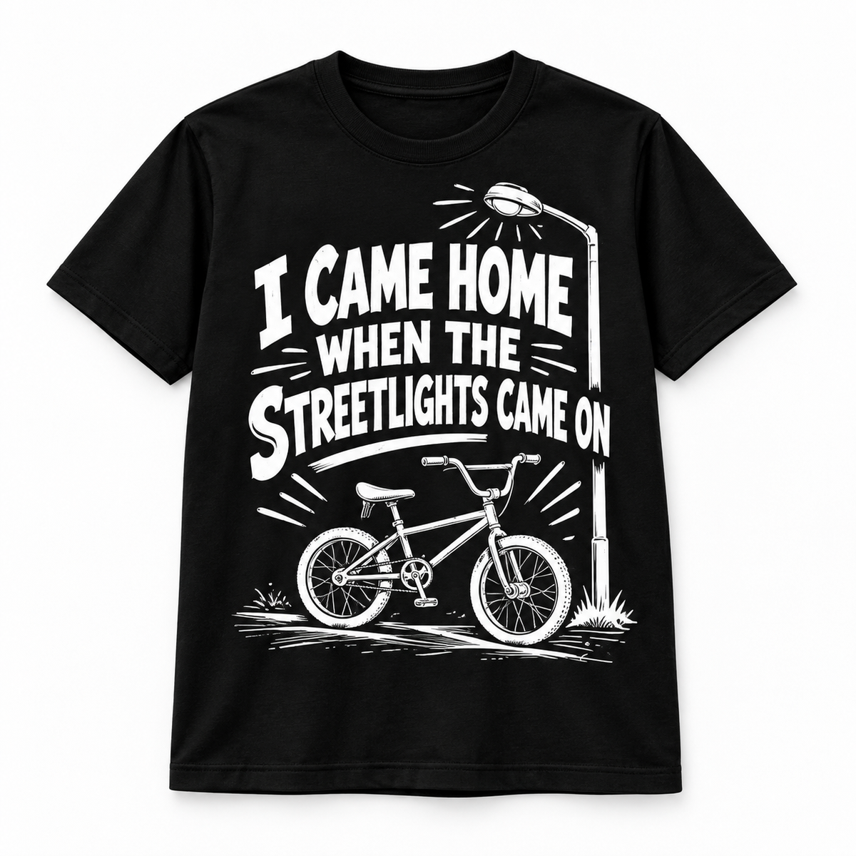 I Came Home When the Streetlights Came On T-Shirt
