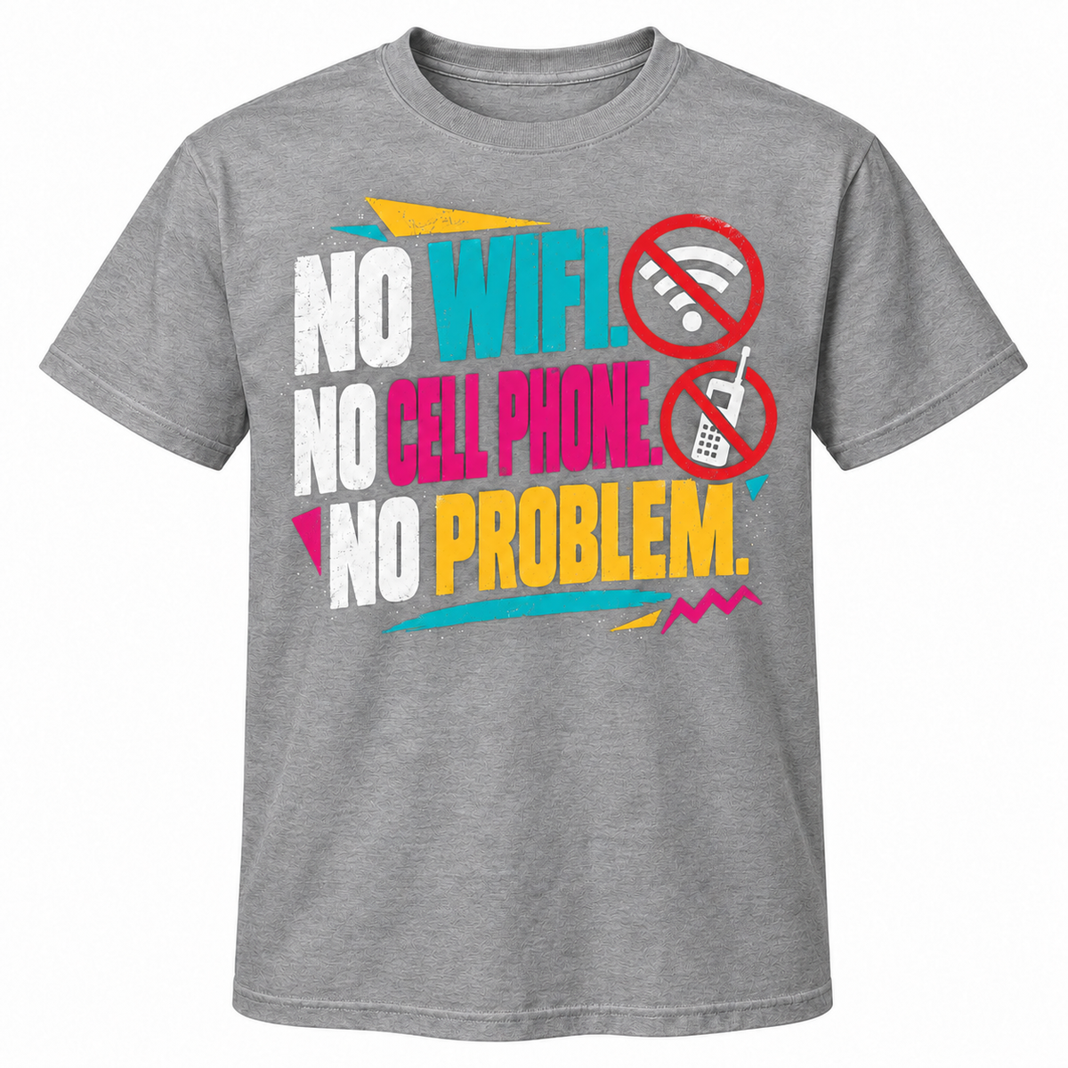No WiFi, Still Had Friends T-shirt — Sports Gray