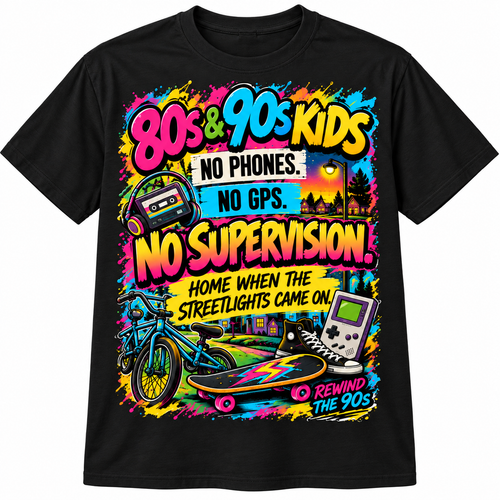 80s & 90s Kids – No Supervision Retro Nostalgia T-Shirt