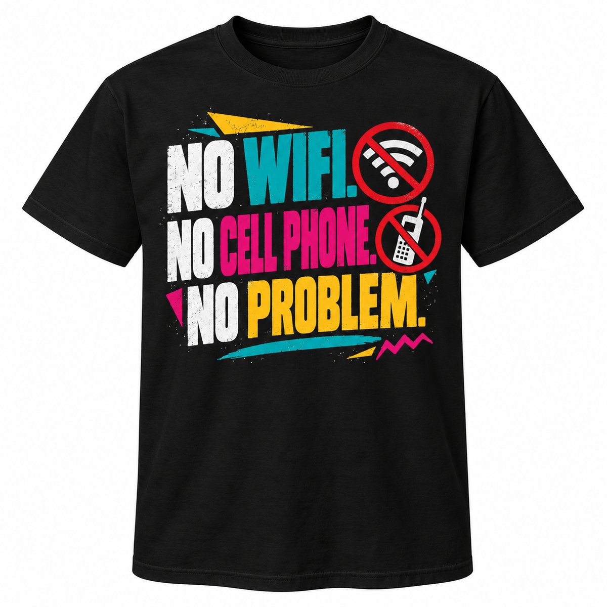 No WiFi, Still Had Friends – 90s Nostalgia T-Shirt